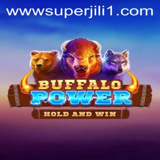 Unveiling the Thrills of BuffaloPower: A Guide to Mastering Super jili1