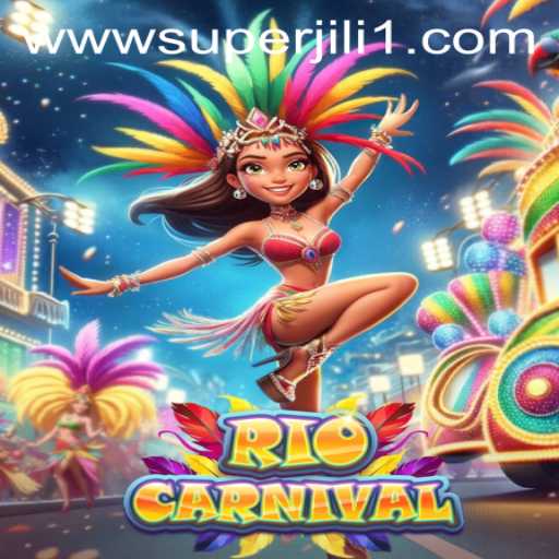 RioCarnival: Experience the Thrills of the Super jili1
